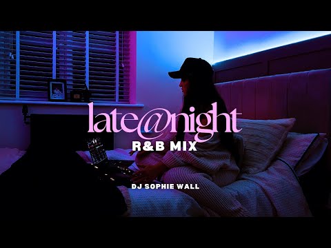 R&B MIX 2025 | Late Night R&B | Bryson Tiller, Drake, Kwn, Brent Faiyaz & More | late@night vol 8