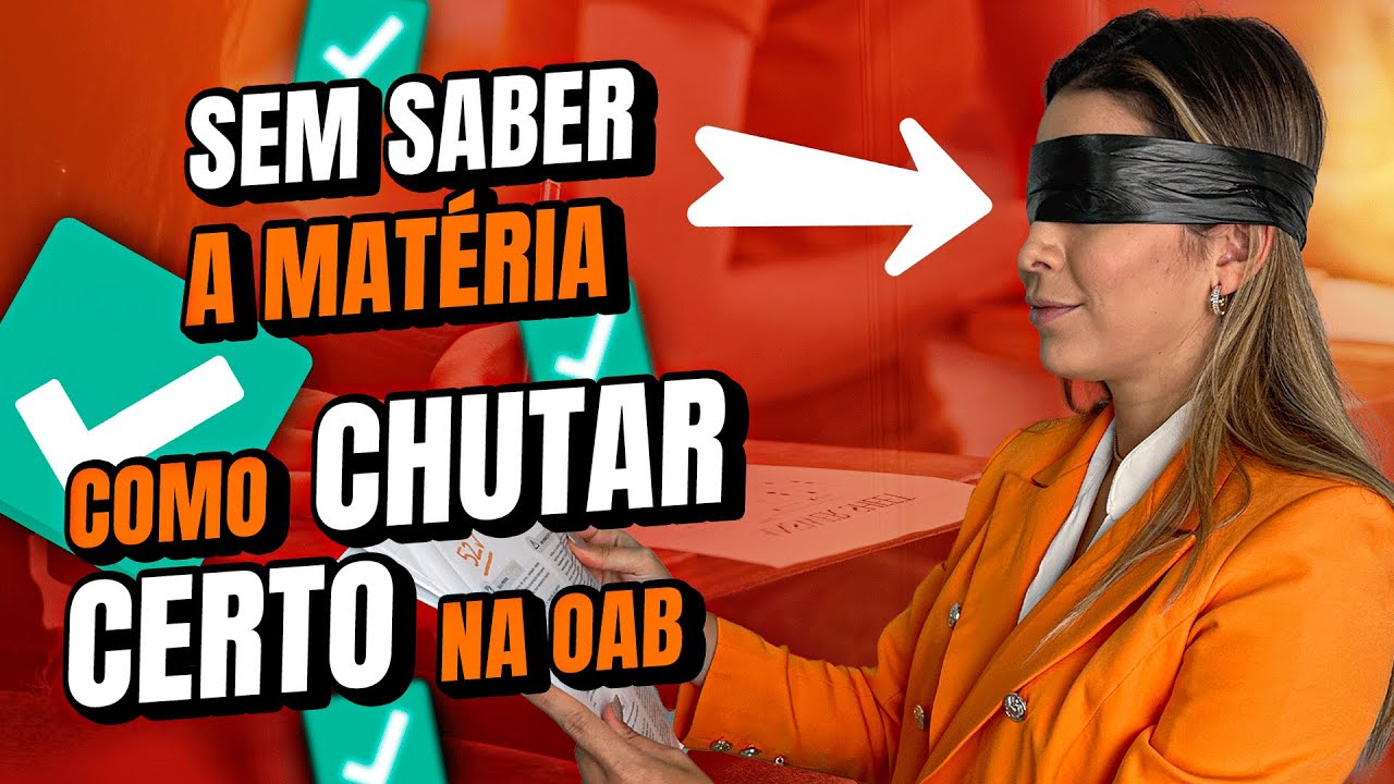 Como acertar questões no chute na OAB (comprovado)
