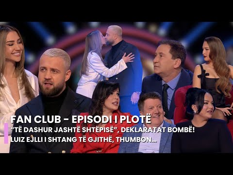 “Të dashur jashtë shtëpisë”, deklaratat e bujshme! Luiz Ejlli i shtang të gjithë,thumbon…| Fan Club