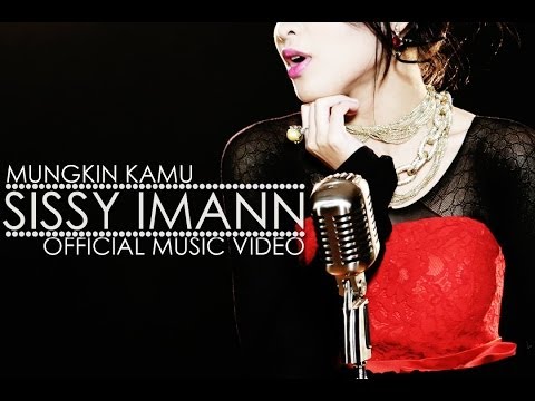 OST EKSPERIMEN CINTA | Sissy Imann - Mungkin Kamu (Official Music Video)