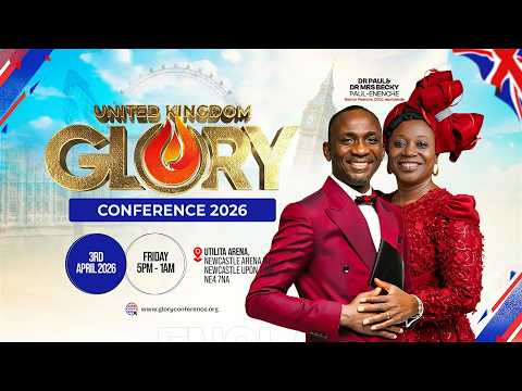 UNITED KINGDOM GLORY CONFERENCE 2026 || 03-04-2026
