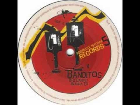 Banditos -Wanne Be- (Absolute Rhythm 05)