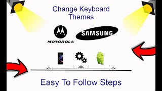 How To Change Keyboard Theme On Android