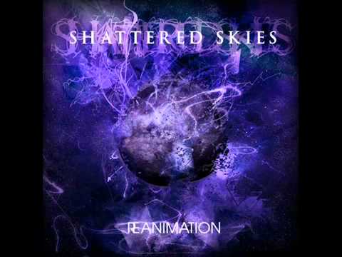 Shattered Skies - This is What We Built