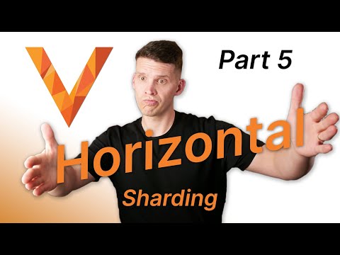 Learn Vitess - Horizontal Sharding (part 5)