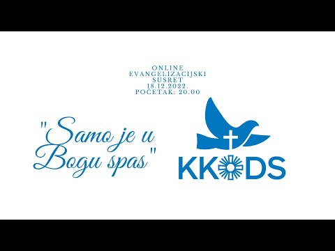 OTVORENI EVANGELIZACIJSKI SUSRET "Samo je u Bogu spas" (Ps 62)