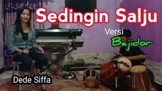 Download lagu Sedingin Salju - Versi Bajidor || Dangdut Cover Dede Siffa mp3