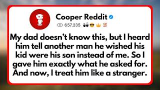 My Dad Doesn’t know this, but I Heard him tell Another man he Wished his kid were his son Instead...