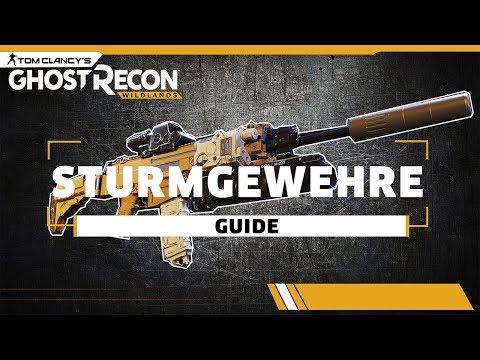 👻 Ghost Recon Wildlands STURMGEWEHRE  WAFFEN | Guide | Deutsch 👻
