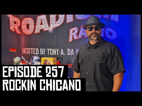 ROCKIN CHICANO - EPISODE 257 - ROADIUM RADIO - HOSTED BY TONY A. DA WIZARD