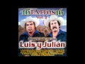 MI DESTINO FUE QUERERTE  LUIS Y JULIAN
