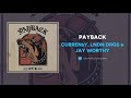 Curren$y, LNDN DRGS & Jay Worthy - Payback (AUDIO)