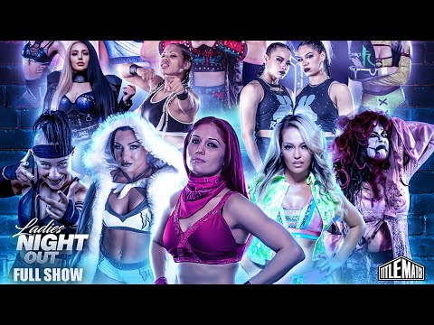 Ladies Night Out 12 - Ivelisse, La Rosa Negra, Janai Kai, Su Yung, Lady Frost, Vipress