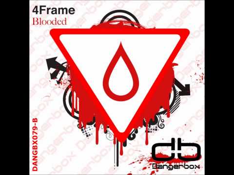 4Frame - Blooded (Original mix)