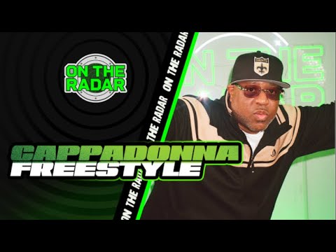 The Cappadonna "On The Radar" Freestyle (From The Cappadonna Cypher)