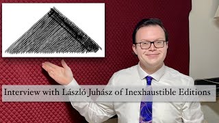 Music With Matt: Interview With László Juhász of Inexhaustible Editions