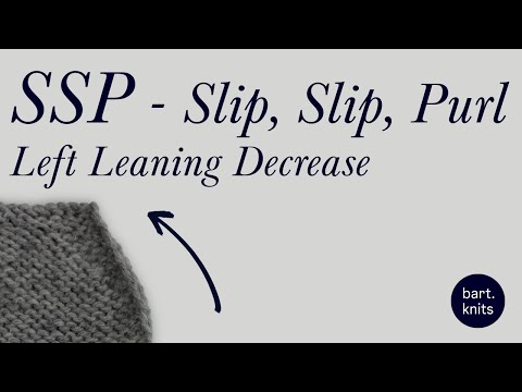 SSP (Slip, Slip, Purl) Tutorial | English & Continental Styles Explained