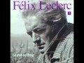 Félix Leclerc - Le p'tit bonheur 