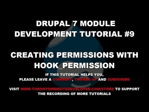 Drupal 7 Module Development Tutorial #9: Creating Permissions with Hook_Permission