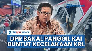 DPR Bakal Panggil KAI dan Kemenhub Buntut Kecelakaan Kereta di Bekasi Timur hingga Tewaskan 16 Orang