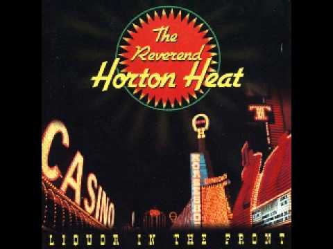 Reverend Horton Heat - Baddest of the Bad