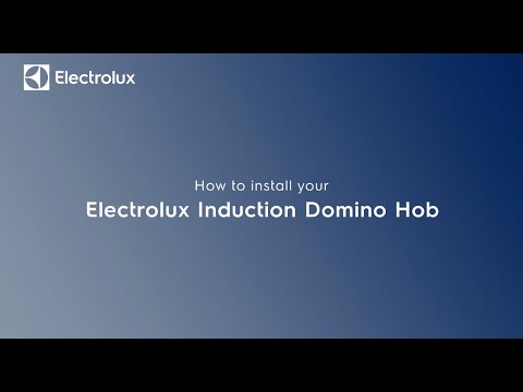 How to install your Electrolux Induction Domino Hob