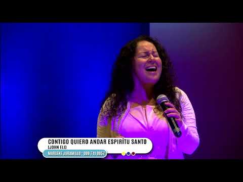 CONTIGO QUIERO ANDAR ESPIRITU SANTO   MARLENE JARAMILLO