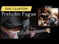 Eric Clapton - Preludin Fugue (guitar cover)