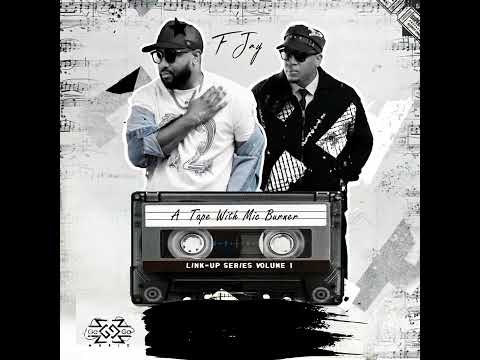 F JAY and Mic Burner