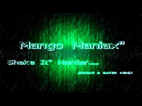 Mango Maniax - Shake It Harder (J&B RMX) [gA.MinimalCutMix]