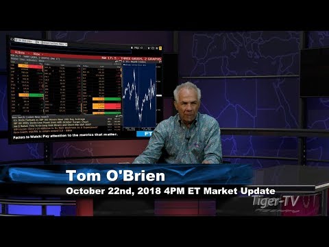 October 22nd 4PM ET Market Update with Tom O'Brien on TFNN
