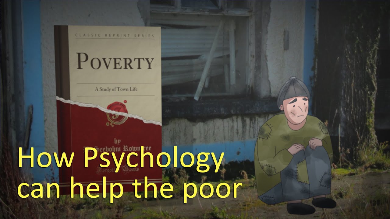 How Psychology can help the poor