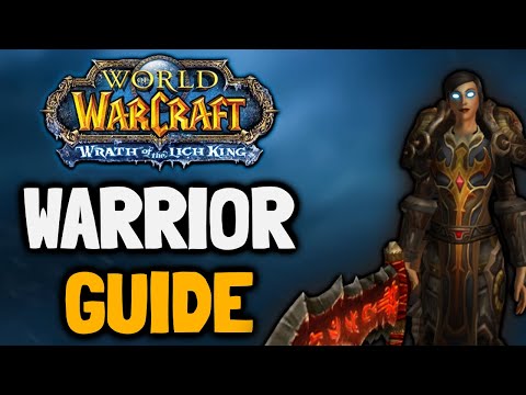 WOTLK Classic Warrior PvE Guide