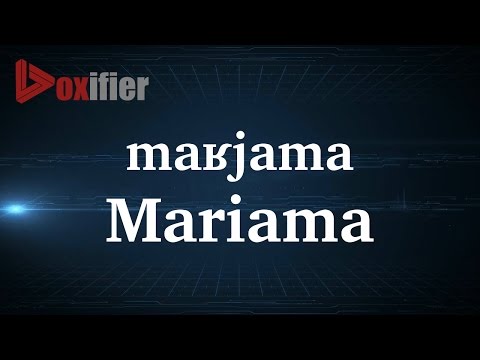 How to Pronunce Mariama in French - Voxifier.com