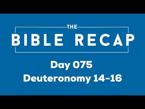 Day 075 (Deuteronomy 14-16)