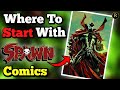 Want To Get Into Spawn Here S Where To Start With Spawn Comics With Respective Spin Offs