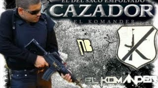 El Komander..El Cazador-(Video) Estudio 2013