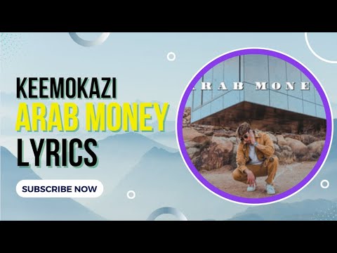 Keemokazi - Arab money (Lyrics video)