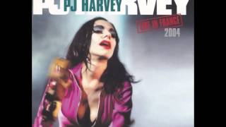 PJ Harvey - Live in France (Full Album) 2004