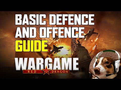 Basics of Defence and Offence - Wargame Red Dragon