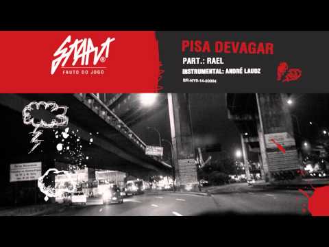 Start Rap ft. Rael - Pisa Devagar