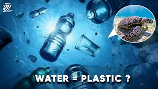 PLASTIC=WATER ? 🤔😳|GPGP| #teamseas |3 FAULT