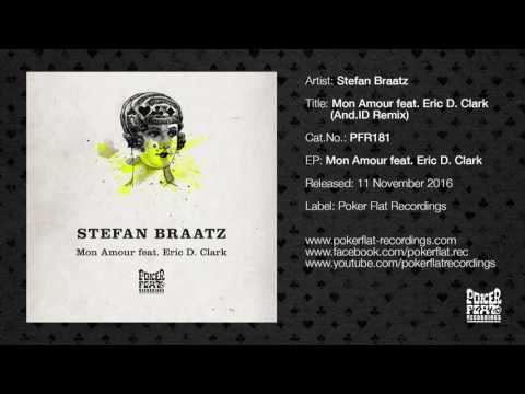Stefan Braatz - Mon Amour feat. Eric D. Clark (And.ID Remix)