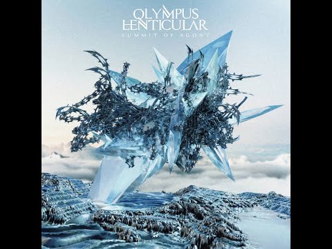 Olympus Lenticular - Summit of Agony [Full Album]