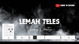 Download lagu LEMAH TELES - VICKY PRASETYO | TERJEMAHAN LIRIK 'N CHORD COVER by SIHO mp3