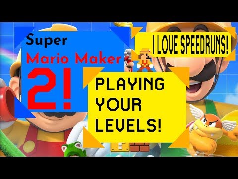 I LOVE SPEEDRUNS! | Super Mario Maker 2 Playing Your Levels - | Road To 2k Subs !Diiscord