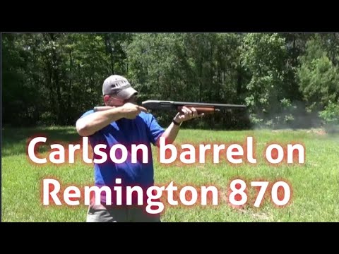 Carlson barrel on Remington 870