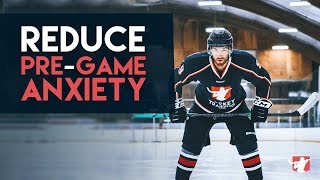 Reduce Pre-Game Anxiety 🏒