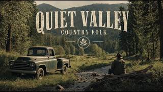 ♪ Quiet Valley Country Folk – Peaceful Acoustic Song for Still Hollow Days ("Still Hollow")