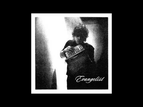 Evangelist - Never Feel This Young